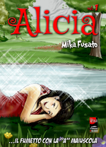 Alicia, un fumetto con la A maiuscola